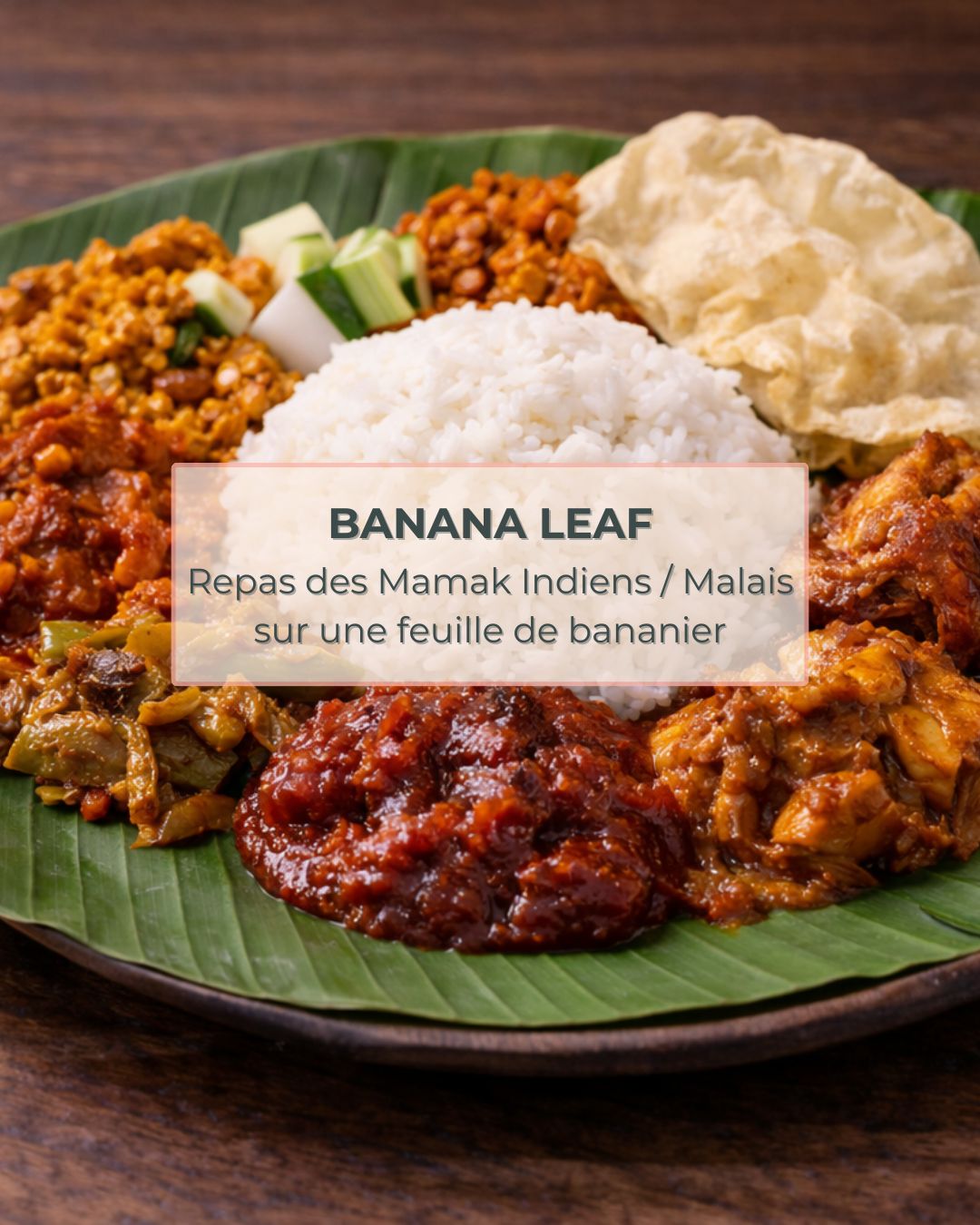 Banana Leaf — repas Mamak indien sur feuille de bananier